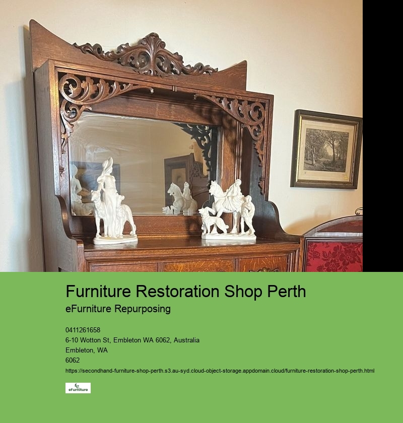 Furniture Restoration Shop Perth